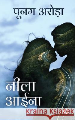 Neela Aaina Poonam Arora   9798888839577 Notion Press