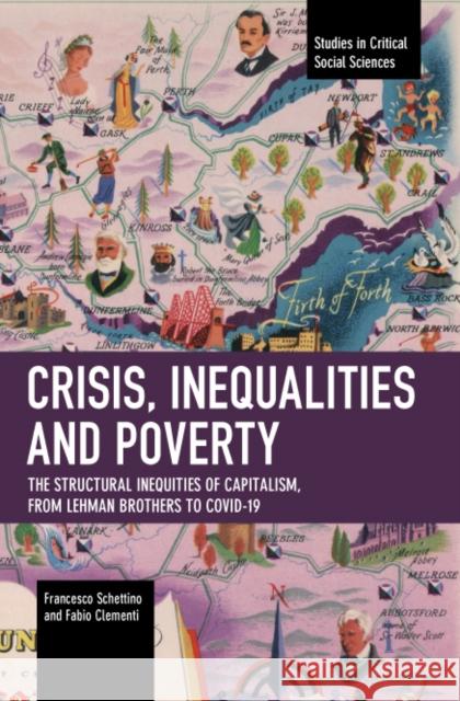 Crisis, Inequalities and Poverty Fabio Clementi 9798888900116 Haymarket Books