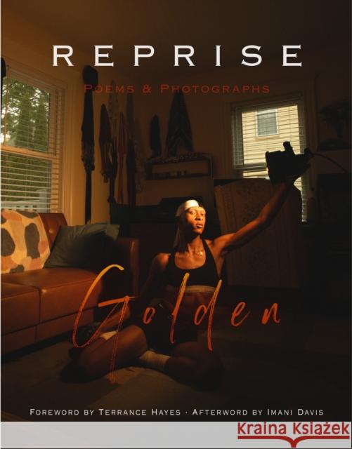 Reprise: Poems and Photographs Golden 9798888903056