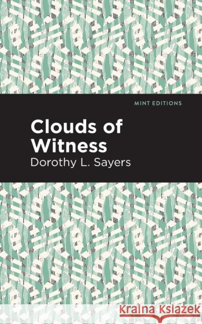 Clouds of Witness Dorothy L. Sayers 9798888975176 Mint Editions