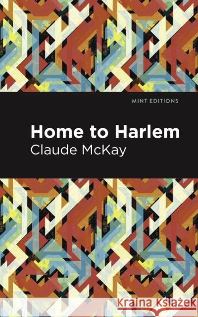 Home to Harlem Claude McKay 9798888976005