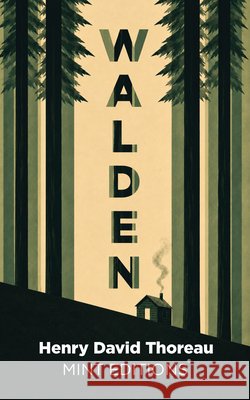 Walden Thoreau, Henry David, Editions, Mint 9798888978139 Mint Editions
