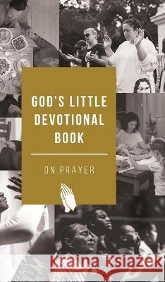 God's Little Devotional Book on Prayer Honor Books   9798888980125 Honor Books