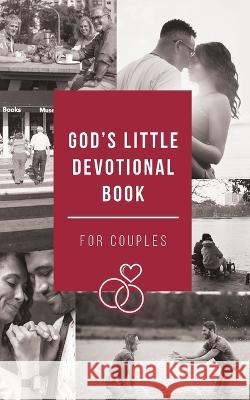 God's Little Devotional Book for Couples Honor Books   9798888980361 Honor Books