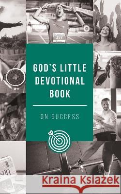 God's Little Devotional Book on Success Honor Books Inc W B Freeman Concepts  9798888980507 Honor Books