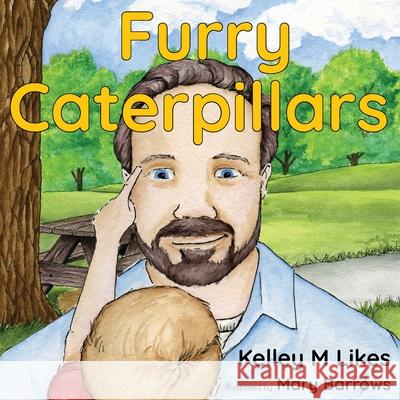 Furry Caterpillars Kelley M Likes Mary Barrows  9798889020042