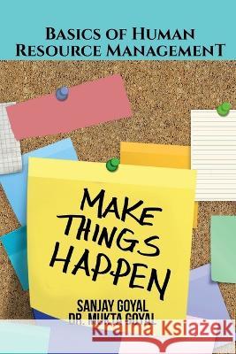 Basics of Human Resource Management Sanjay Goyal   9798889091011 Notion Press