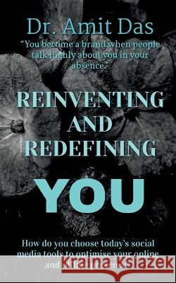Reinventing and Redefining You Dr Amit 9798889092278