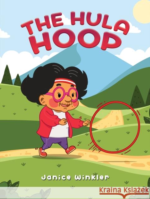 The Hula Hoop Janice Winkler 9798889100614