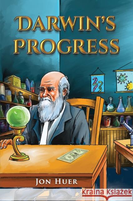 Darwin’s Progress Jon Huer 9798889100829