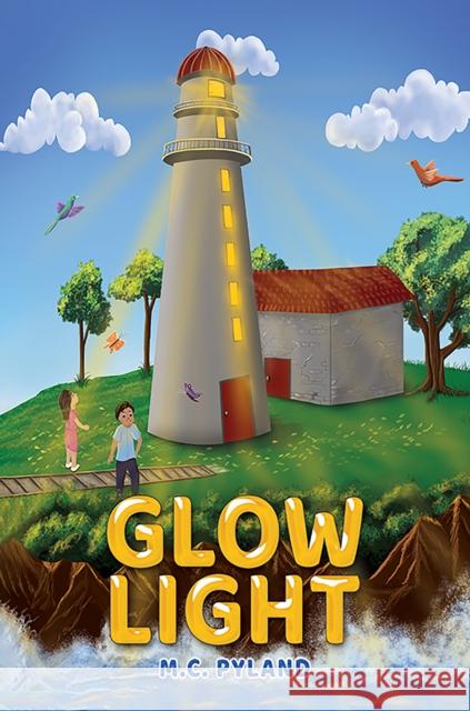 Glow Light M.C. Pyland 9798889101727 Austin Macauley Publishers LLC