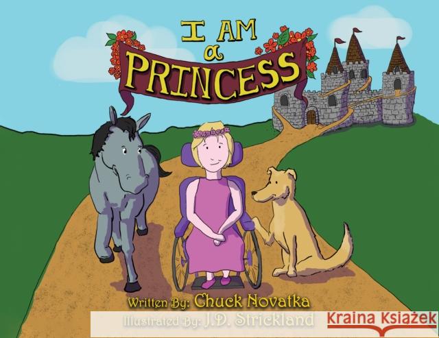 I am a Princess Chuck Novatka 9798889106623