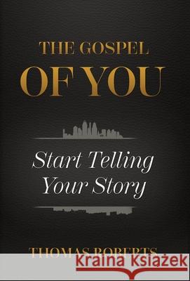 The Gospel Of You Thomas a Roberts 9798889260394