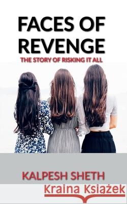 Faces of Revenge Kalpesh Sheth   9798889352778