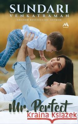 Mr. Perfect: Malhotras Sundari Venkatraman   9798889358558 Notion Press