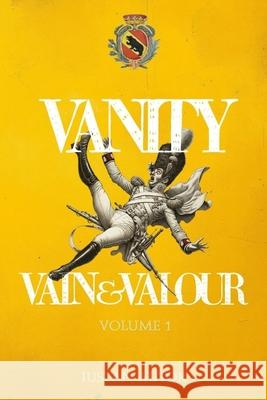 Vain & Valour: Volume 1 - Vanity Justan Autor 9798889404231