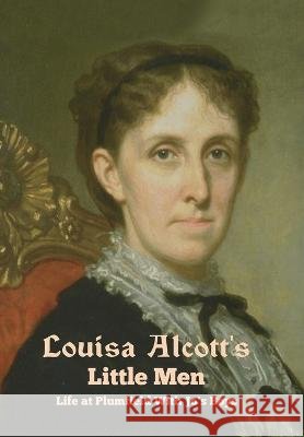 Little Men: Life at Plumfield With Jo's Boys Louisa May Alcott   9798889420033 Indoeuropeanpublishing.com