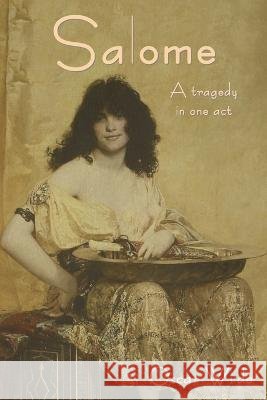 Salome: A Tragedy in One Act Oscar Wilde   9798889421115 Indoeuropeanpublishing.com
