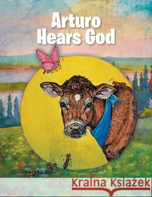 Arturo Hears God Yesenia Ferreira 9798889433644
