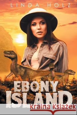 Ebony Island Linda Holz   9798889450177 Brilliant Books Literary