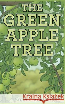 The Green Apple Tree Gene Fackler   9798889450368