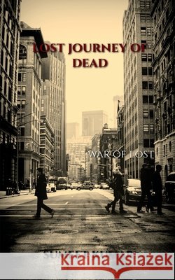lost journey of dead Sumeet Kumar   9798889512578 Notion Press