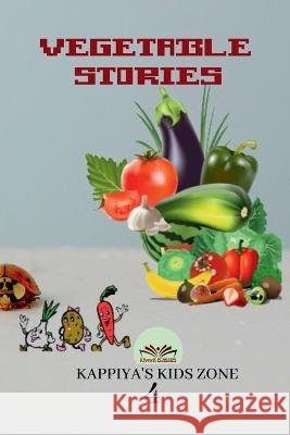 Kappiya's Kids Zone 4 Kappiya Classics   9798889518501 Notion Press