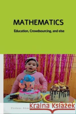 Thoughts on Mathematics Firdous Ahmad   9798889594970 Notion Press