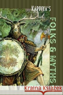 Kappiya's Folks & Myths 2 Kappiya Classics   9798889595403 Notion Press