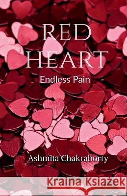 Red Heart Ashmita Chakraborty   9798889595786