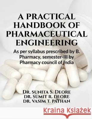 A practical handbook of pharmaceutical engineering Dr Sunita   9798889599715 Notion Press
