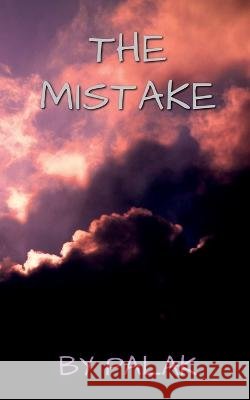 The Mistake Palak   9798889756873 Notion Press