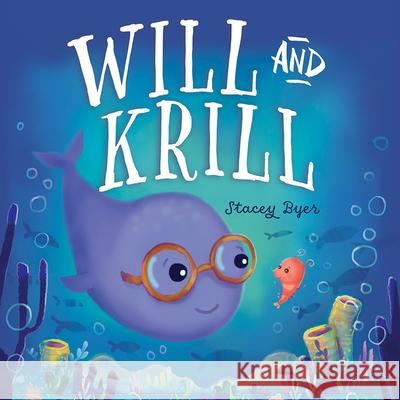 Will and Krill Stacey Byer 9798889831495 Augsburg Fortress Publishers