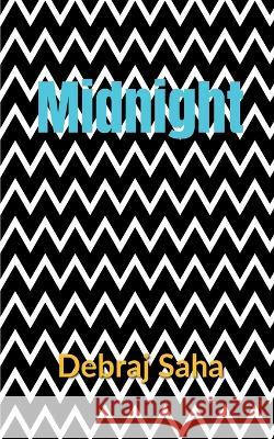 Midnight Debraj Saha   9798889860112 Notion Press