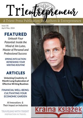 Trientrepreneur Magazine: issue 18 M L Ruscscak, Tina Maurine 9798889901983