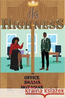 His High-ness Ruby Wright Latosha McCauley  9798889970026