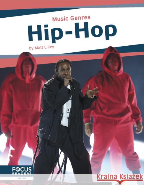 Hip-Hop Matt Lilley 9798889982562 Focus Readers