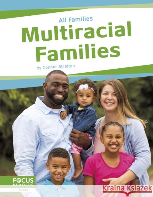 Multiracial Families Connor Stratton 9798889983934 North Star Editions