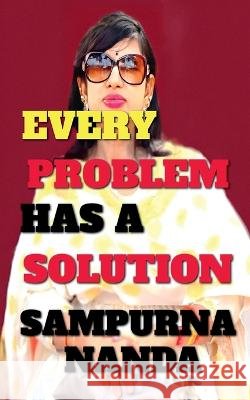 Every Problem Has a Solution Sampurna Nanda   9798890020222