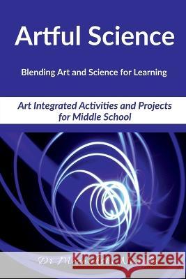 Artful Science Dr Meenakshi   9798890022578 Notion Press