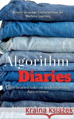 Algorithm Diaries Kalicharan Mahasivabhattu   9798890028242