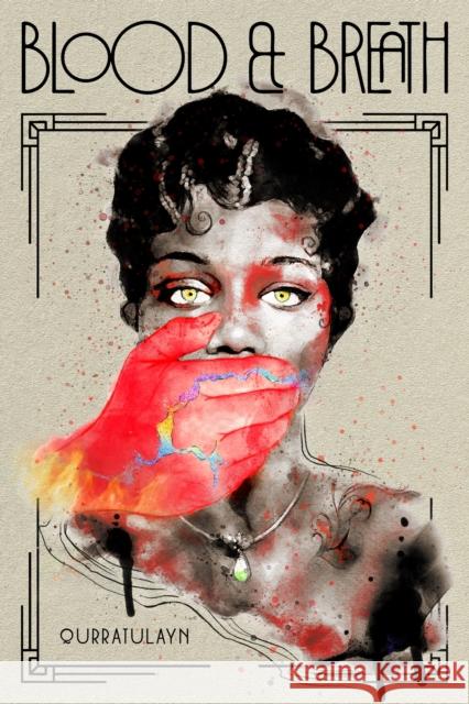Blood & Breath Qurratulayn Muhammad 9798890033000 Page Street YA