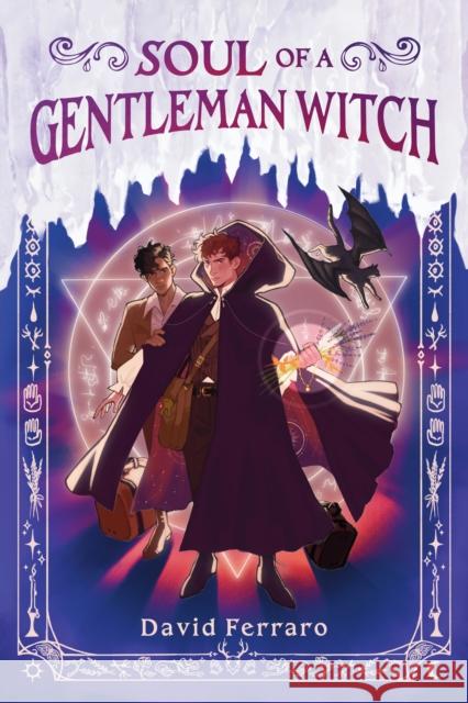 Soul of a Gentleman Witch David Ferraro 9798890033826 Page Street YA