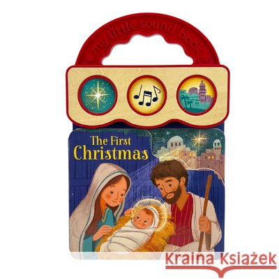 The First Christmas (Little Sunbeams) Berry-Byrd, Holly, Sosa, Daniela, Cottage Door Press 9798890193612