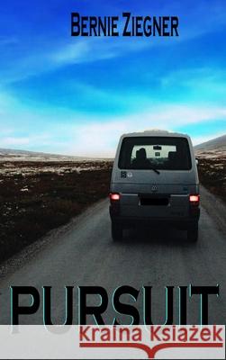 Pursuit Bernie Ziegner 9798890215307