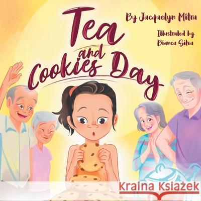 Tea and Cookies Day Jacquelyn Mitra 9798890619488