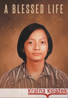 A Blessed Life Hoan Tran 9798890619792