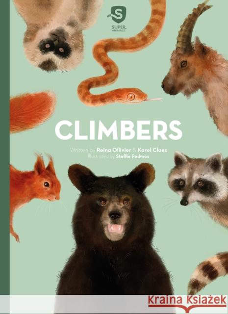 Super Animals. Climbers Karel Claes 9798890630797