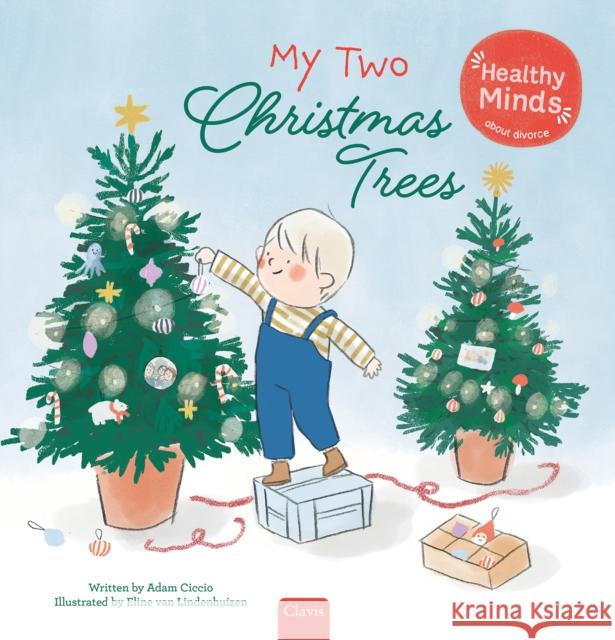 My Two Christmas Trees Adam Ciccio 9798890631350