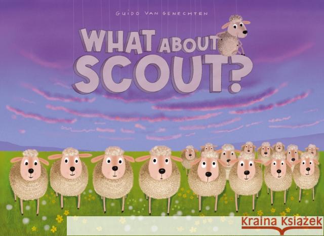 What About Scout? Guido Van Genechten 9798890631510 Clavis Publishing